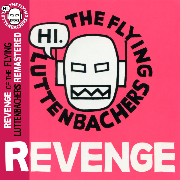 Flying Luttenbachers – Revenge Of The Flying Luttenbachers Remastered