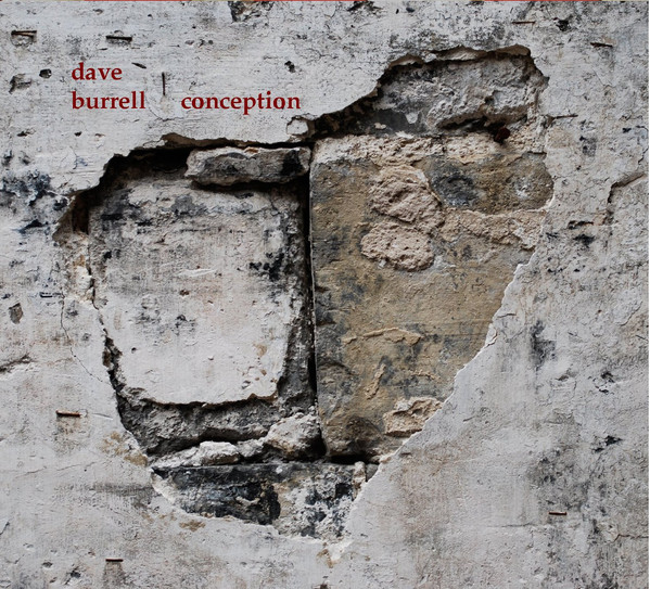 Burrell, Dave – Conception