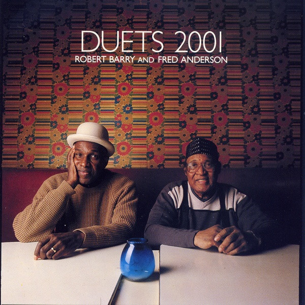Barry, Robert/Anderson, Fred – Duets 2001