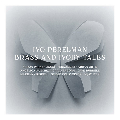 Perelman, Ivo - Brass And Ivory Tales