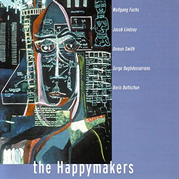 Fuchs/Lindsay/Smith/Bagdhassarians/Baltschun - The Happymakers