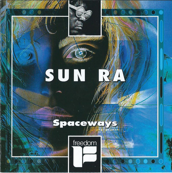 Sun Ra –  Spaceways
