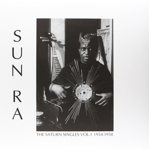 Sun Ra - The Saturn Singles Vol. 1  1954-1958