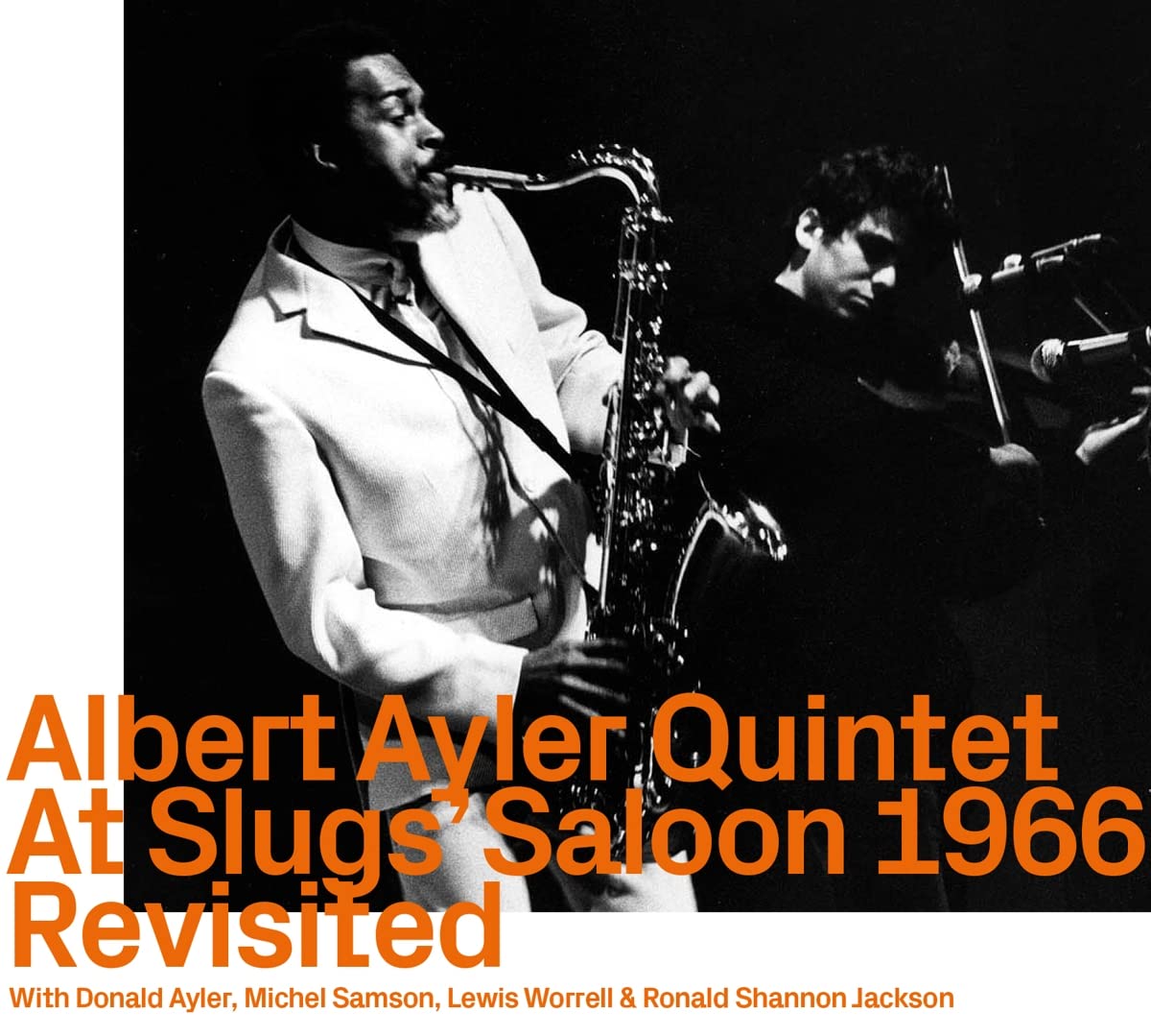 Ayler, Albert Quintet - At Slugs' Saloon 1966 Revisited