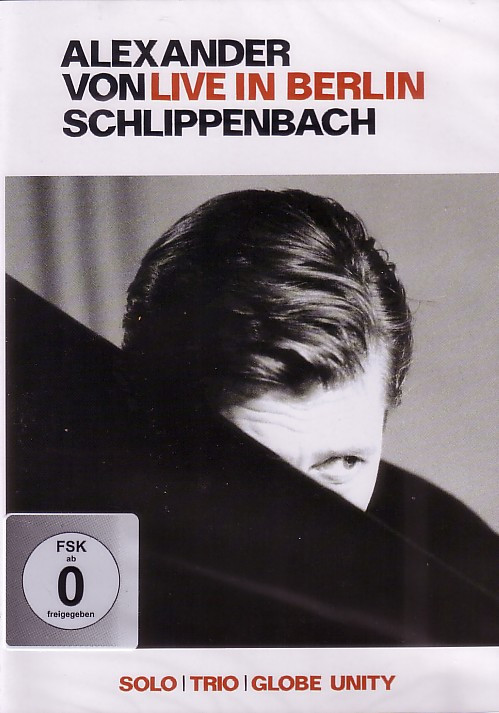 Schlippenbach, Alexander von – Live In Berlin