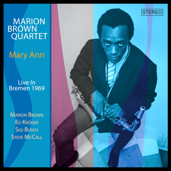 Brown, Marion Quartet - Mary Ann (Live In Bremen 1969)