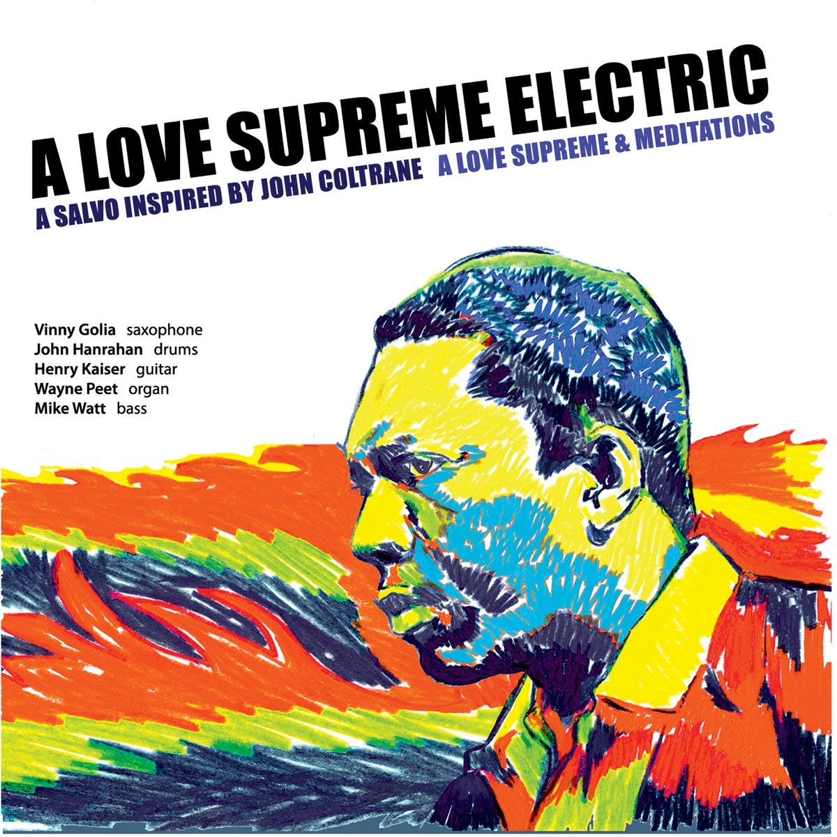 A Love Supreme Electric - A Love Supreme & Meditations