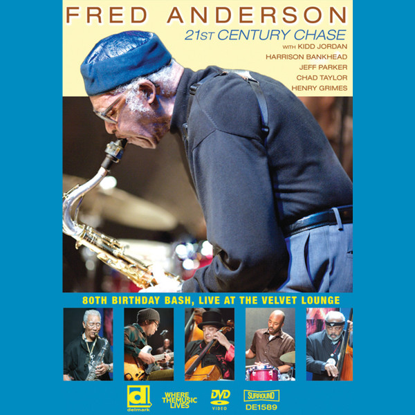 Anderson, Fred – 21st Century Chase