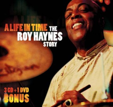Haynes, Roy - A Life In Time (The Roy Haynes Story)