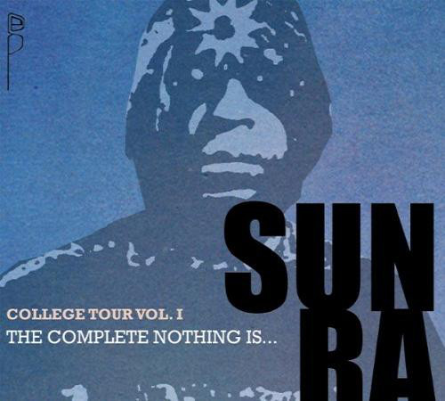 Sun Ra – College Tour Volume One