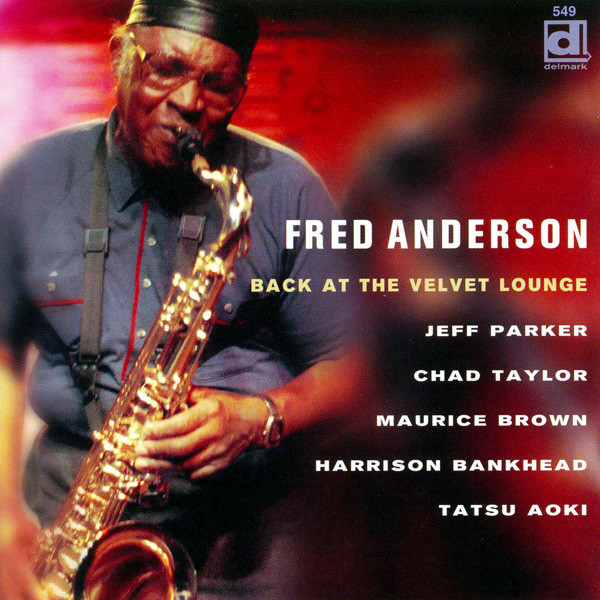 Anderson, Fred - Back At The Velvet Lounge