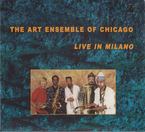 Art Ensemble Of Chicago – Live In Milano